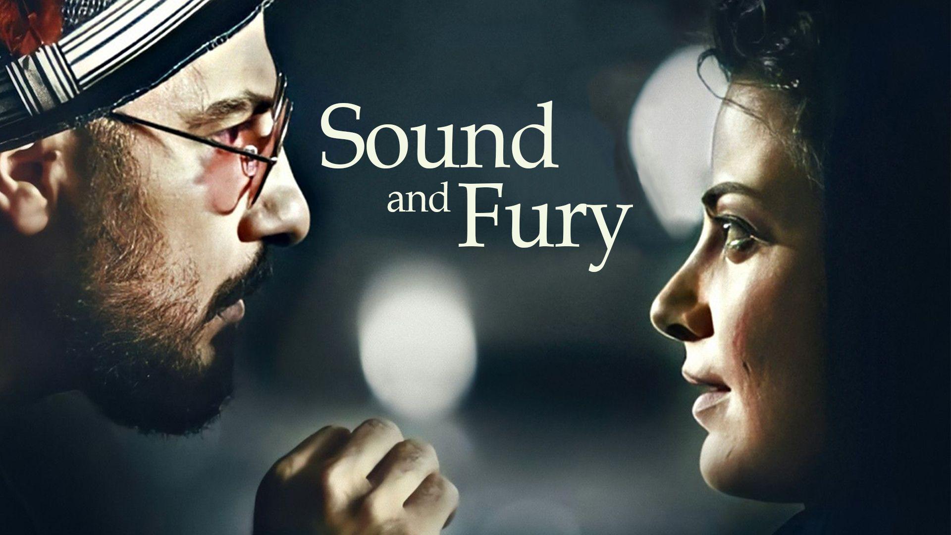 Sound and Fury