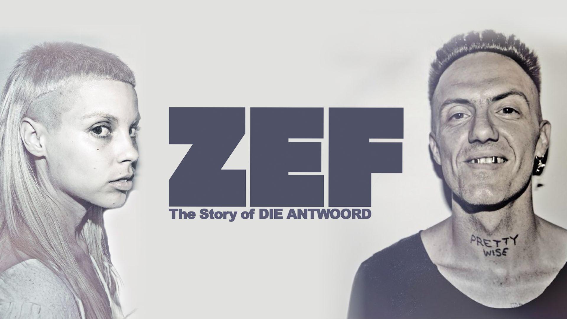 ZEF: The Story of Die Antwoord